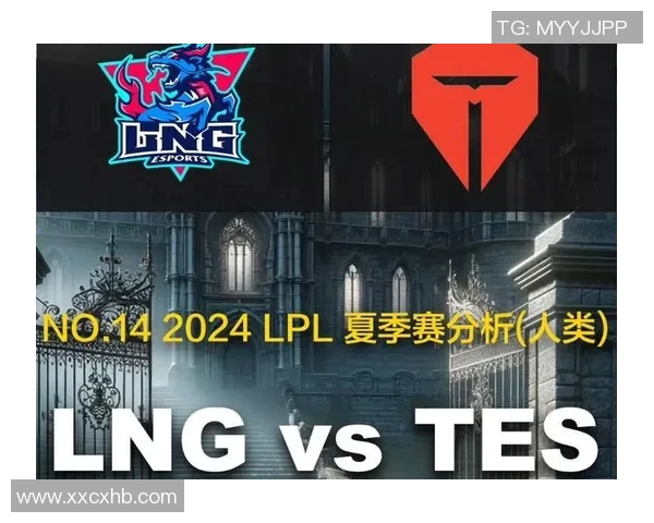电竞新闻赛后复盘LNG与TES的状态分析与未来展望 电竞新闻赛后复盘LNG与TES的状态分析与未来展望
